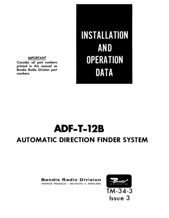 Bendix ADF-T-12B Installation & Operation Data (TM-34-3)
