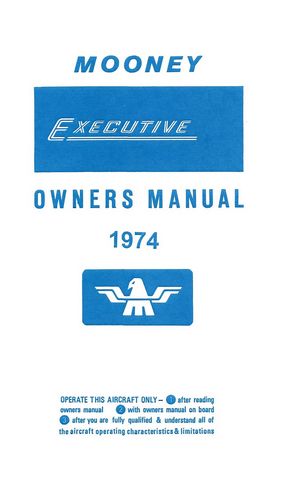 Mooney M20F Executive 1974 Owner's Manual (1219MOM20F-74-O)