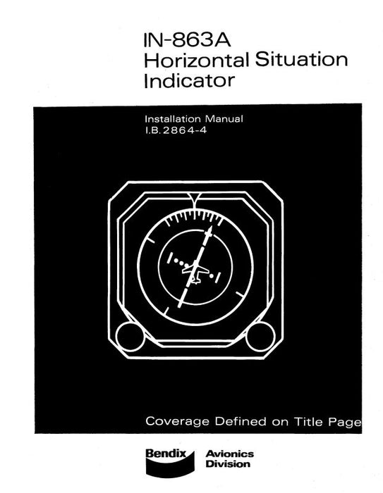 Bendix IN-863A Horizontal Situation Indicator Installation Manual (I.B.2864-4)