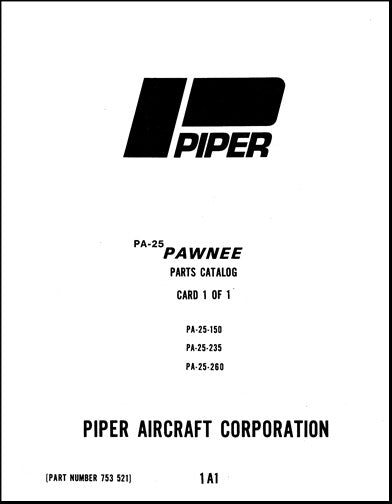 Piper PA25-150,235,260 Pawnee Parts Catalog (753-521)