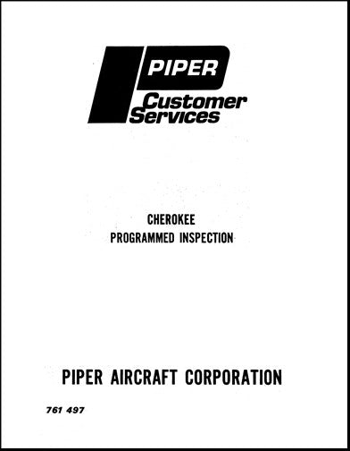 Piper PA28R-180,200,32R300Inspection Programmed Inspection (761-497)