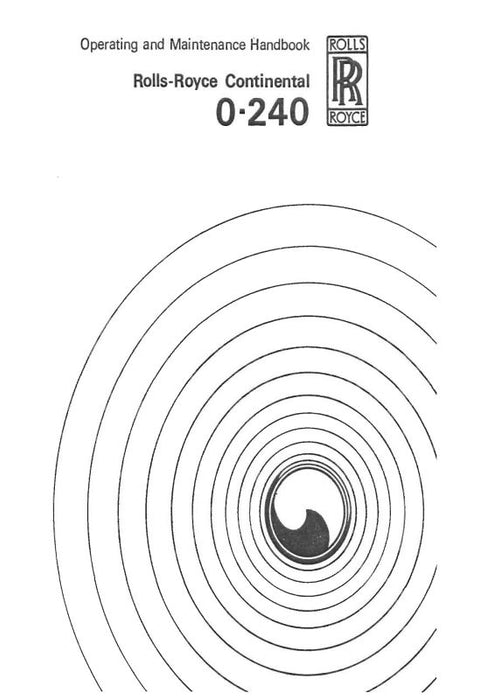 Continental Rolls-Royce Continental O-240 Operating and Maintenance Handbook (COO240-74-OPM-C)