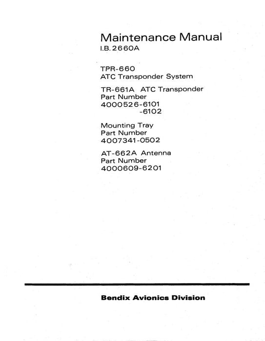 Bendix TPR-660A ATC Transponder Maintenance Manual (I.B.2660A)