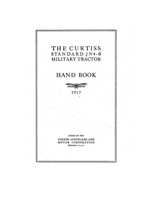 Curtiss-Wright Jenny JN4-B 1917 Hand Book (CWJN4B-17-HB-C)