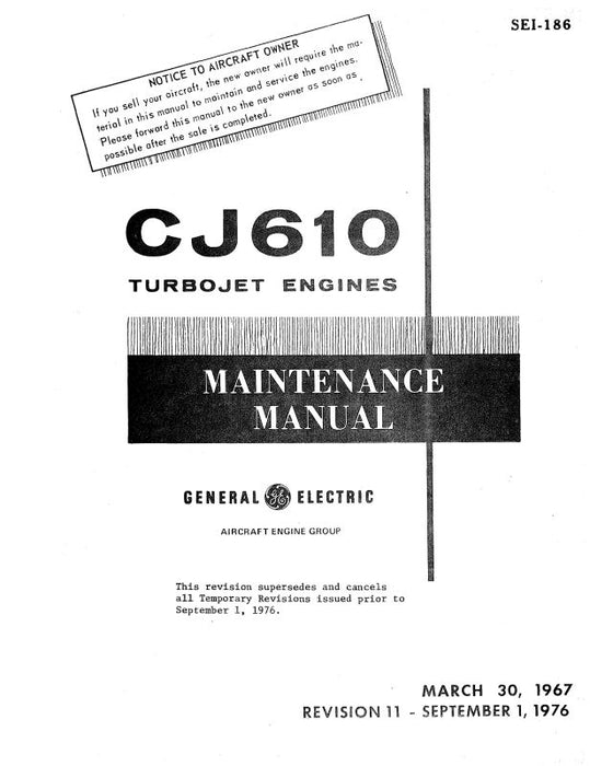 General Electric Company CJ610 Turbojet Engines Maintenance Manual (SEI-186)