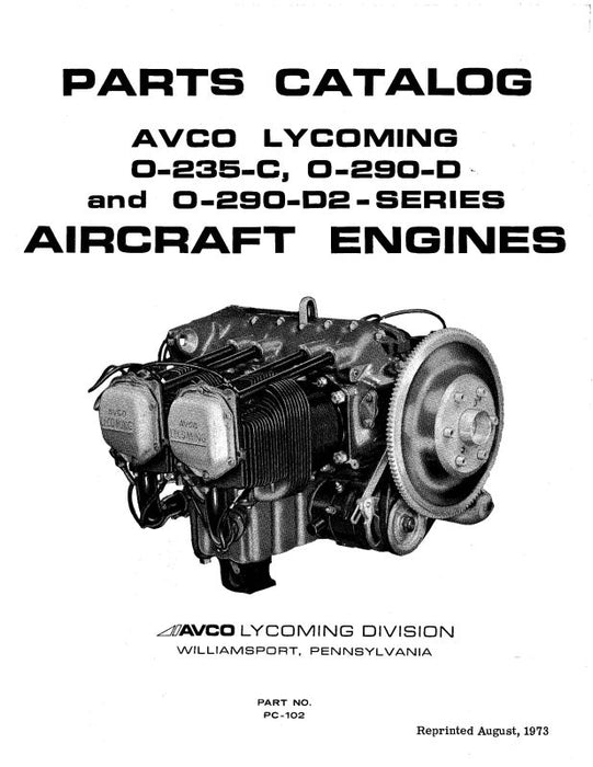 Lycoming O-235-C,O-290-D,O-290-D2 1973 Parts Catalog (PC-102)