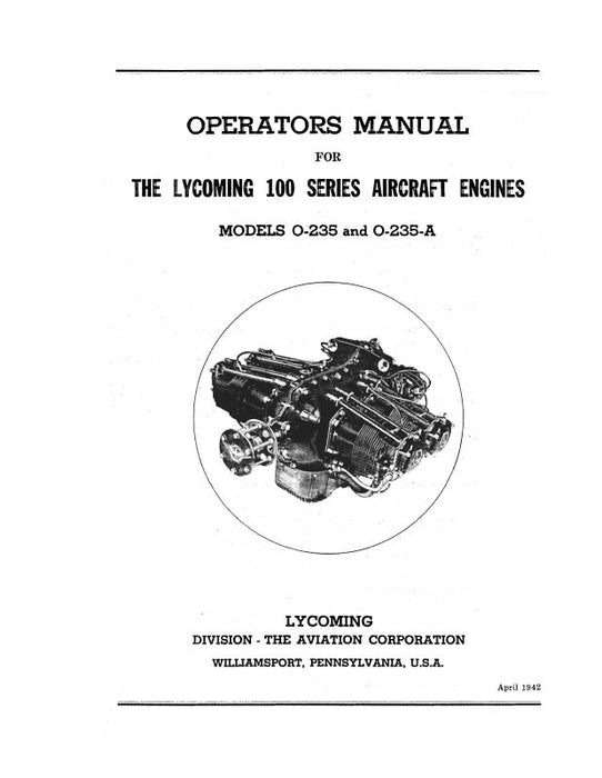 Lycoming 100 Series O-235,O-235A 1942 Operator's Manual (O235,A)