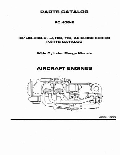 Lycoming IO-LIO-360C,J,HIO,TIO,AEIO-360 Parts Catalog PC-406-2 (PC-406-2)