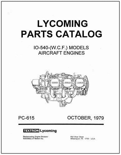 Lycoming IO-540 WCF Models 1979 Parts Catalog PC-615 (PC-615)