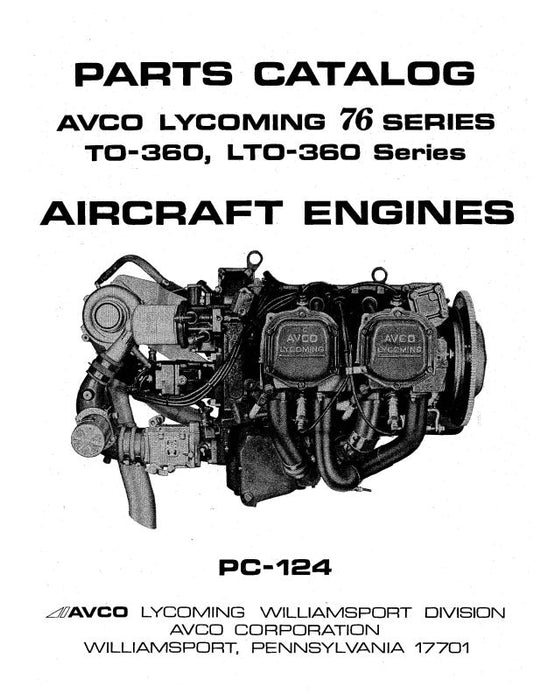 Lycoming TO-360, LTO-360 76 Series Parts Catalog PC-124-1 (PC-124-1)