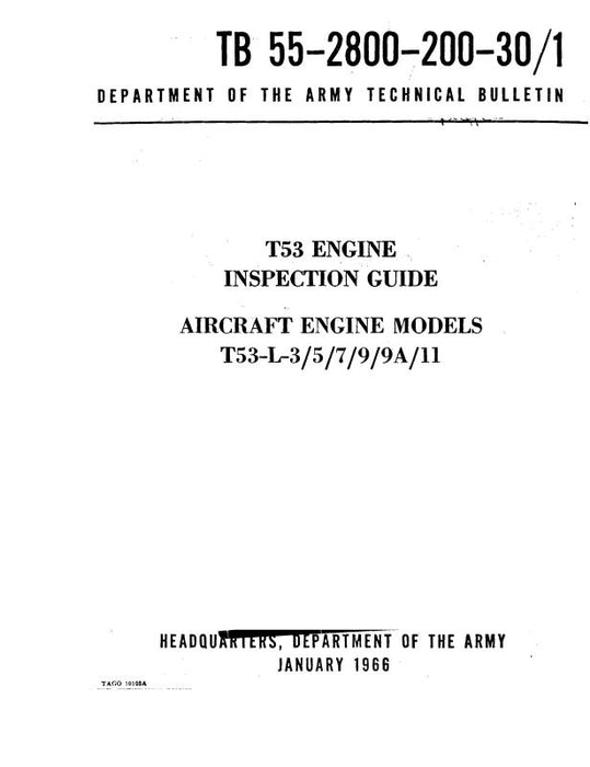 Lycoming T53-L-3-5-7-9 -9A-11 Engine Inspection Guide (55-2800-200-30-)