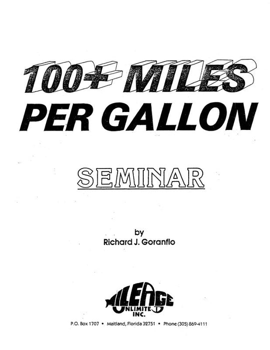 Mileage Unlimited Inc. 100+ Miles Per Gallon Seminar (MG100-82-SEM-C)