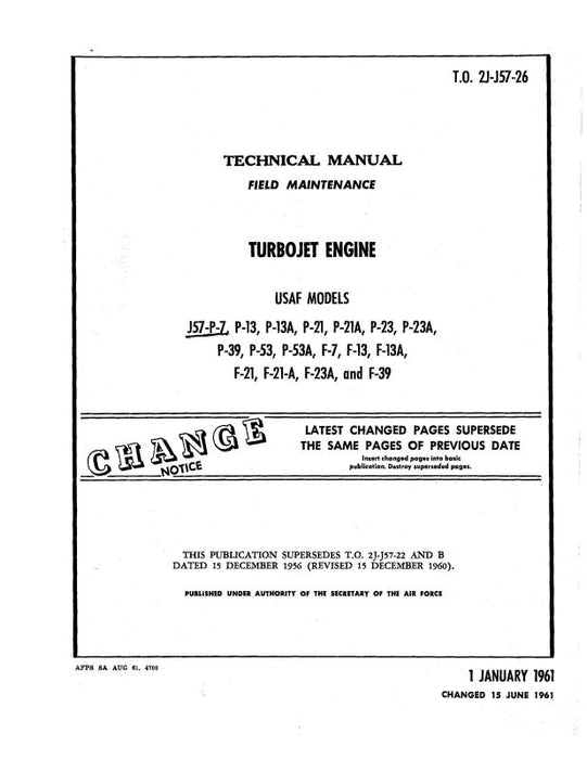 Pratt & Whitney Aircraft J57 Series USAF Models Field Maintenance (2J-J57-26)
