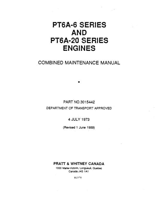 Pratt & Whitney Aircraft PT6A-6 & PT6A-20 Series Maintenance Manual (3015442)