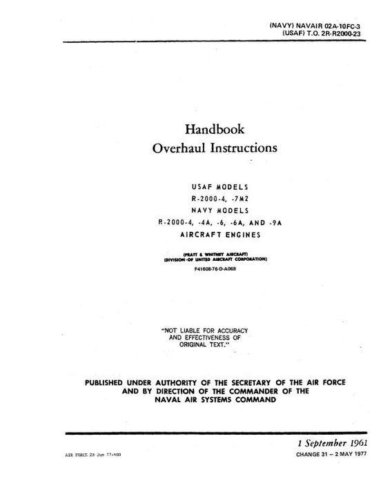 Pratt & Whitney Aircraft R-2000 Series Navy & USAF Models Overhaul Instructions (02A-10FC-3)