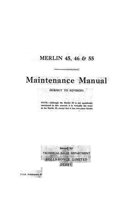 Rolls Royce Merlin 45,46 & 55 Maintenance Manual (RR45,46,55-M-C)