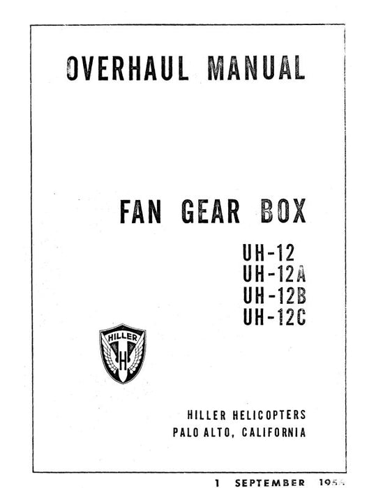 Fairchild UH-12,A,B,C  1955 Fan Gear Box Overhaul Manual (FCUH12A,B55OHC)