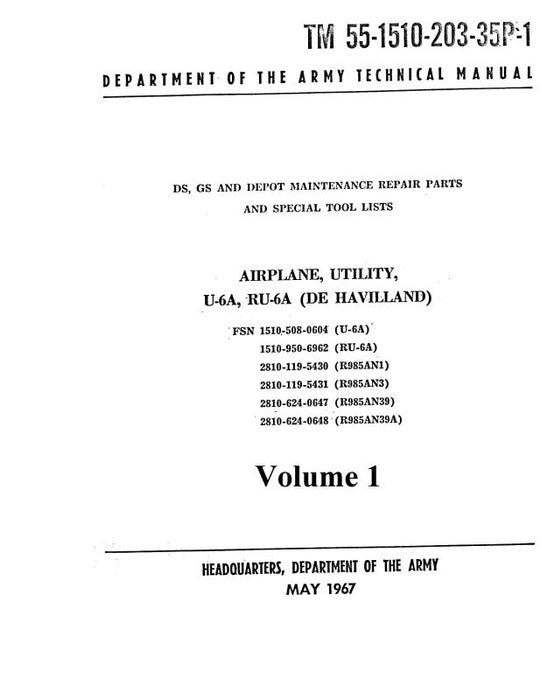 DeHavilland U-6A, RU-6A Beaver 1967  Depot Maintenance Repair Parts & Special Tools Vol 1 (55-1510-203-35P)