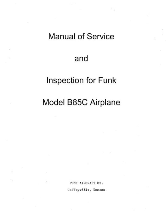 Funk B85C Airplane Inspection & Maintenance Manual (FUB85C-INSP-C)