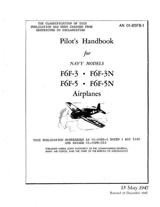 Grumman F6F-3,F6F-3N,F6F-5,F6F-5N 1947 Flight Manual (01-85FB-1)