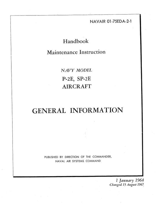 Lockheed P2E, SP-2E 1964 Maintenance Instruction Handbook (01-75EDA-2-1)