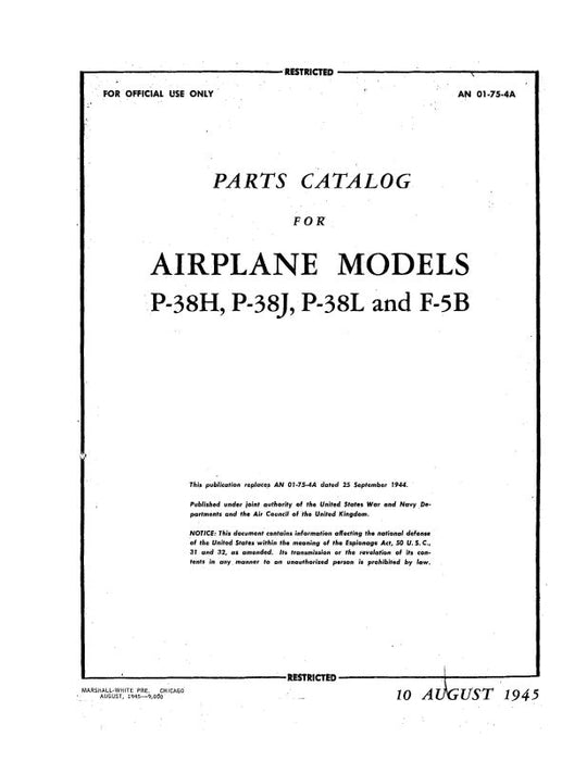 Lockheed P-38H,J,L, & F-5B 1945 Parts Catalog and F-5E Basic Weight Check List and Loading Data (01-75-4A/01-75-6)