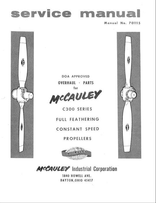 McCauley C300 Series Full Feathering Constant Speed Propellers Overhaul & Parts Service Manual (701115)