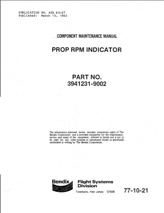 Bendix 77-10-21 Prop RPM Indicator Component Maintenance Manual (3941231-9002)