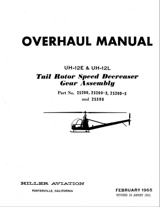 Hiller UH-12E, UH-12L Tail Rotor Speed Decreaser Gear Assembly 1981 Overhaul Manual (Part Nos. 25200, 25200-3, 25200-5, 25300)