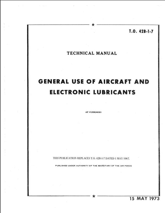 USAF General Use of Aircraft & Electronic Lubricants Technical Manual (T.O. 42B-1-7)