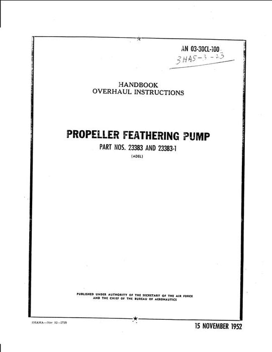 Adel Part Nos. 23383 & 23383-1 Propeller Feathering Pump Overhaul Instructions (AN 03-30CL-100)