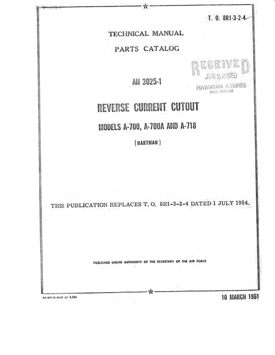 Hartman Reverse Current Cutout Models A-700, A-700A, A-718, AN 3025-1 1961 Parts Catalog (T.O. 8R1-3-2-4)