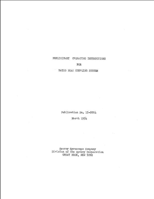 Sperry Radio Beam Coupling System Preliminary Operationg Instructions (Publication No. 15-2004)