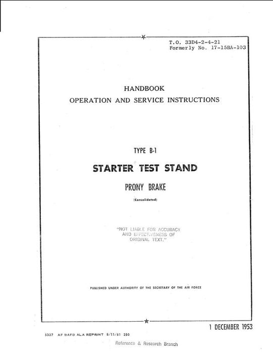 Consolidated Type B-1 Starter Test Stand Prony Brake Operation & Service Instructions Handbook (T.O. 33D4-2-4-21)