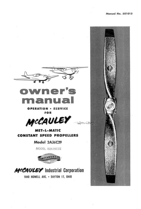 McCauley Model 2A36C29 Met-L-Matic Constant Speed Propeller Owner's Manual (Manual No. 581015)
