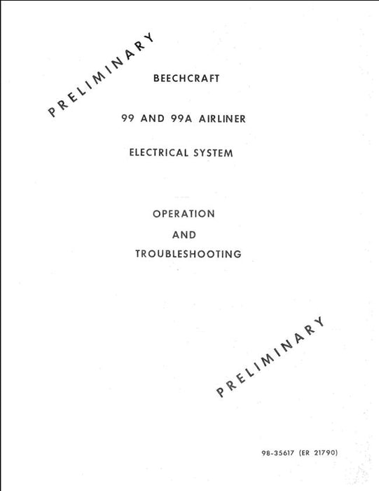 Beech 99, 99A Airliner Electrical System Operation & Troubleshooting Manual