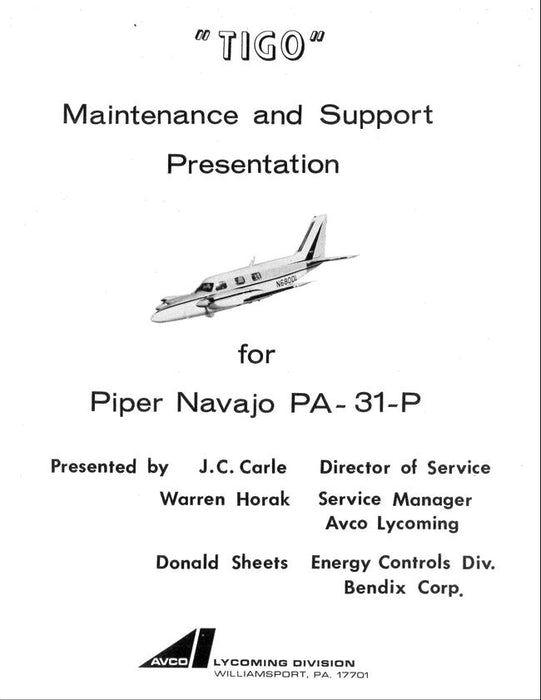 Lycoming "TIGO" Piper Navajo PA-31-P Maintenance & Support Presentation Manual