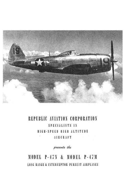 Republic Aviation P-47N & P-47M Series Description, Performance & Dimensions (RPP47M,N-DPD-C)