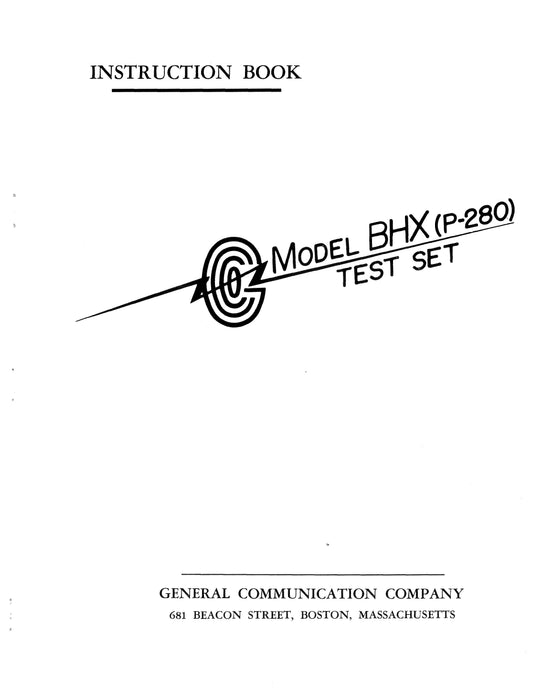 General Communication Company Model BHX (P-280) Test Set Instruction Book (GCP280-IN-C)