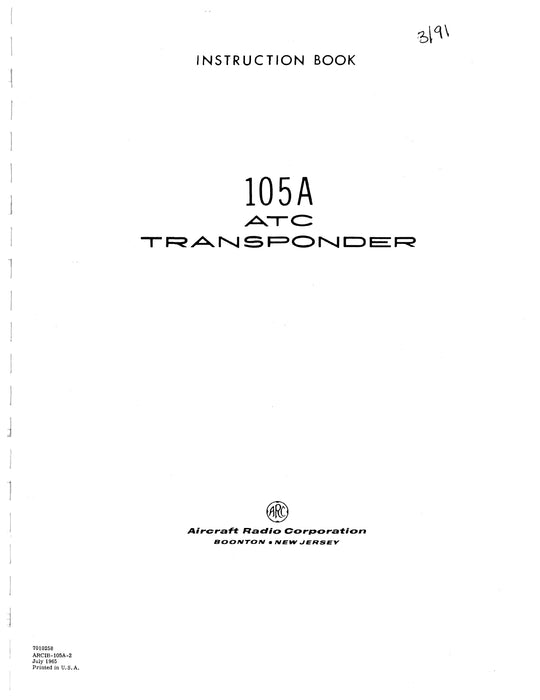 Aircraft Radio Corporation ARC 105A ATC Transponder Instruction Book (AR105A-IN-C)