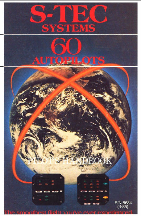 S-Tec Corporation 60 Autopilots Pilot's Handbook (8684)