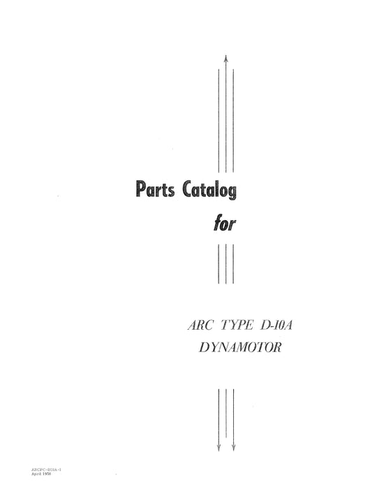 Aircraft Radio Corporation ARC D-10A Overhaul Instructions & Parts Catalog