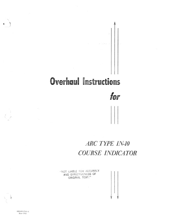 Aircraft Radio Corporation ARC IN-10 Course Indicator1958 Overhaul Instructions & Parts Catalog