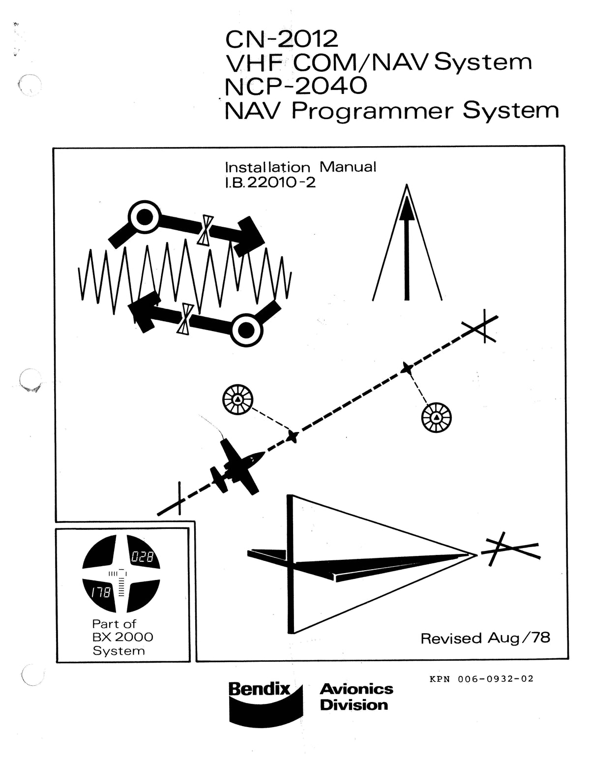Bendix CN-2012 VHF COM-NAV System, NCP-2040 Nav Programmer System Inst ...