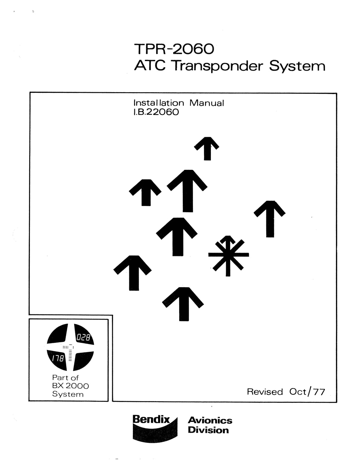 Bendix TPR-2060 ATC Transponder System Installation Manual (I.B.22060 ...