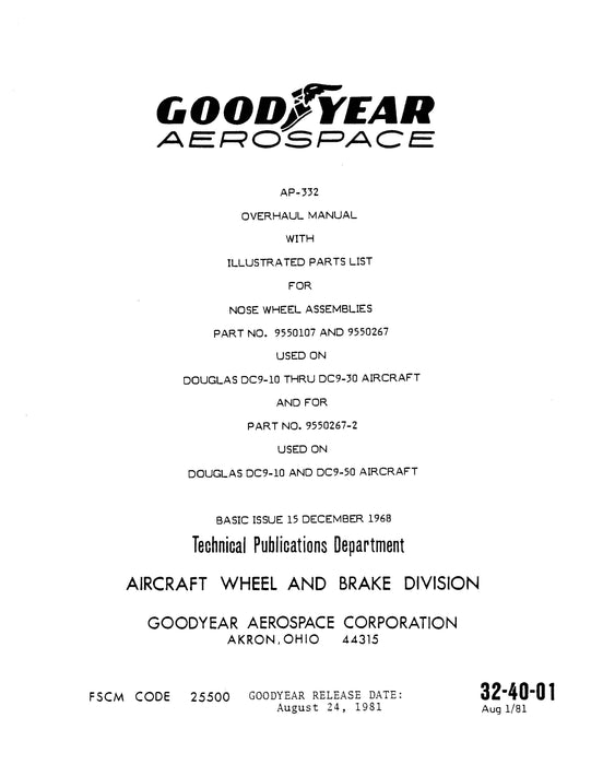Goodyear AP-332 Nose Wheel Assembly Overhaul with Illustrated Parts (32-40-01)