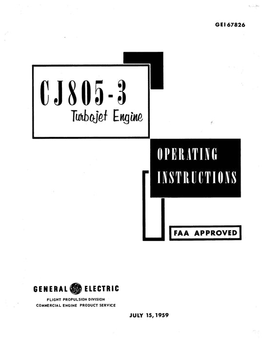 General Electric Company CJ805-3 Turbojet Engine Operating Instructions (GEI67826)