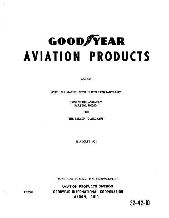 Goodyear XAP-538 Overhaul Manual With Illustrated Parts List (32-42-10)