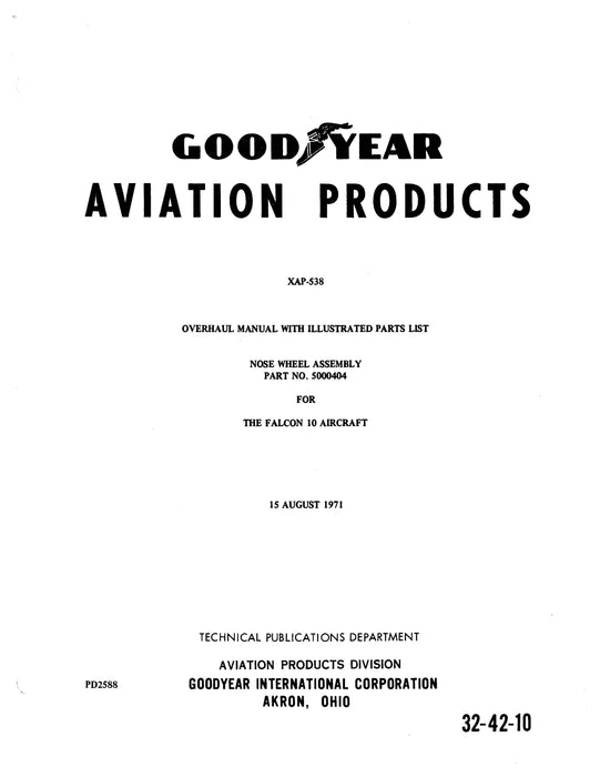 Goodyear XAP-538 Overhaul Manual With Illustrated Parts List (32-42-10)