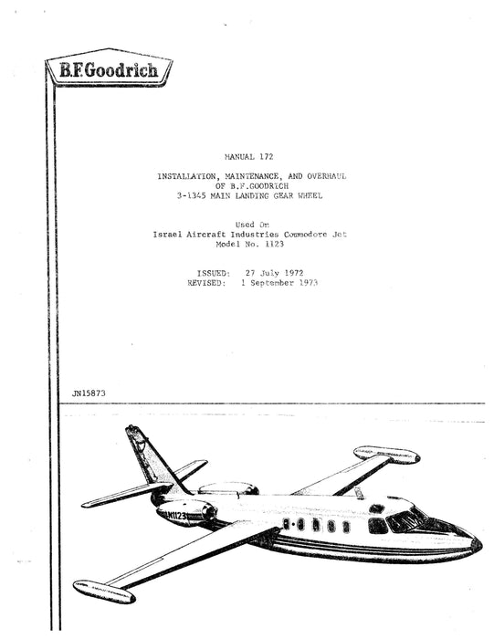 B.F. Goodrich 3-1345 Main Landing Gear Wheel Installation, Maintenance and Overhaul Manual (JN15873)